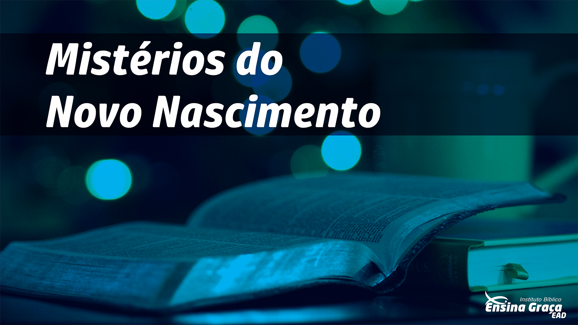 Mistério do Novo Nascimento